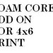 ADD ON - FOAM Mounting for 4 x 6 print