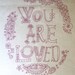 You Are Loved, purple embroidery sampler