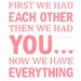 First we had each other then we had YOU in pink