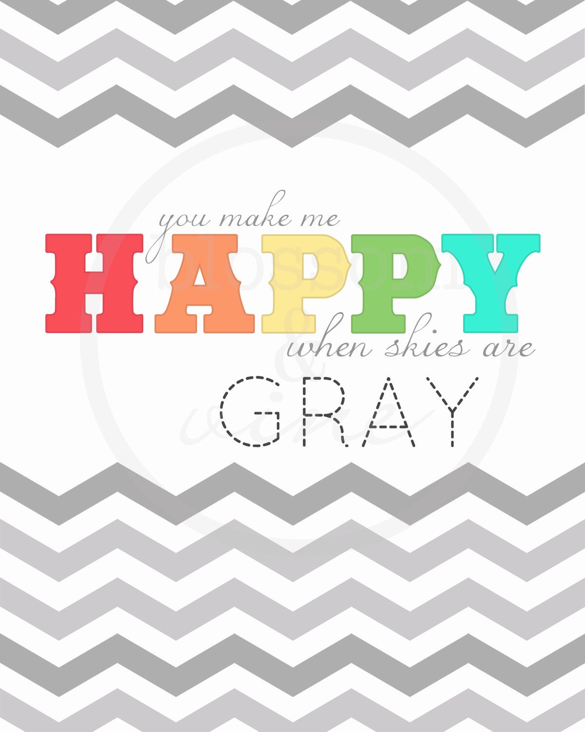 You Make Me Happy Print - 8x10