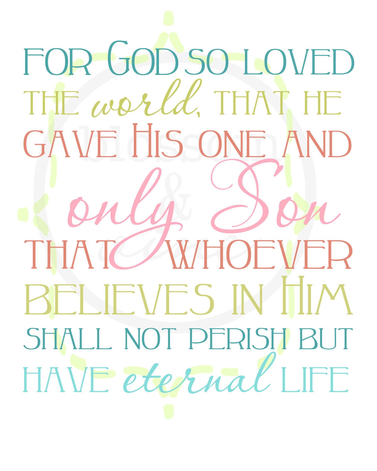 John 3:16 Scripture Print - green, pink, turquoise, and coral "Carnival" -  8x10