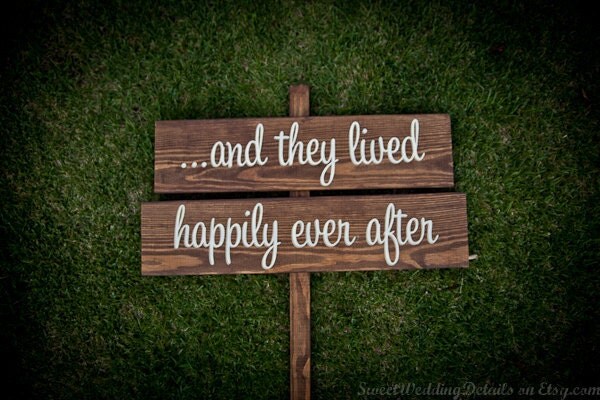 Rustic Wedding Signs and they lived happily ever after