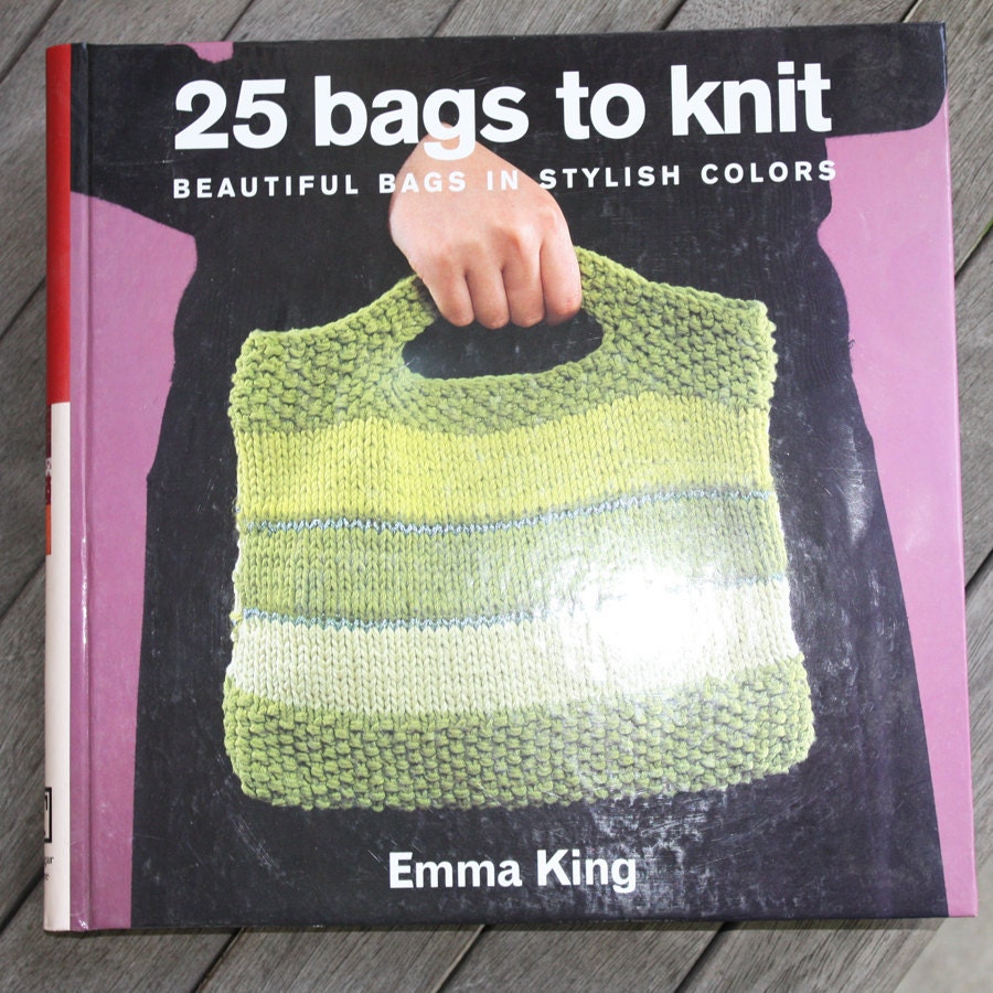 25 Bags to Knit Emma King