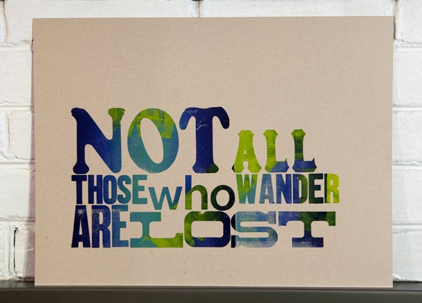 Not All Those Who Wander Are Lost