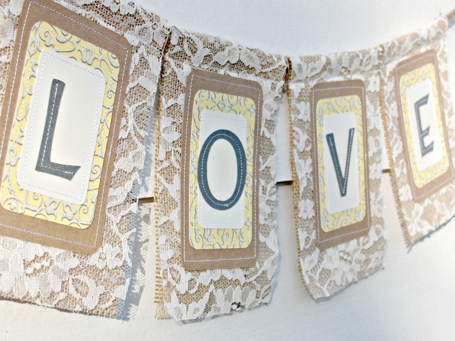 Lace Burlap LOVE Wedding Banner Custom Colors Available