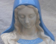 Madonna Virgin Mary Bust Blue  White Blessed Mother BVM Vintage 1960s