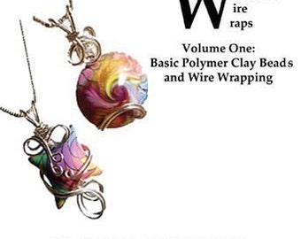 Instructional Wire Wrap Polymer Clay Swirl Lentil and Pillow Beads Pendant Technique Tutorial DVD