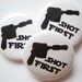Han Shot First - 1 Inch Button
