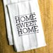 Set of 2-Screen-Printed Dishtowels - Home Sweet Home