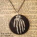 Hand OF Glory Skeleton Hand Necklace by Ugly Shyla