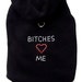 Dog Hoodie Bitches Love Me : Black Custom Handmade Harness Dog Coat