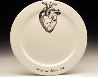 eat your HEART out 9 inch dinner plate