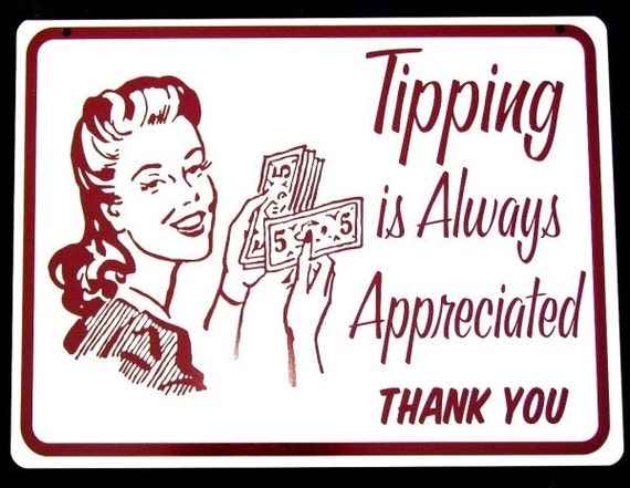 Tipping is Appreciated Aluminum Sign for your Business