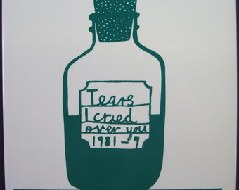 Tears I Cried Over You Handprinted Ceramic Tile