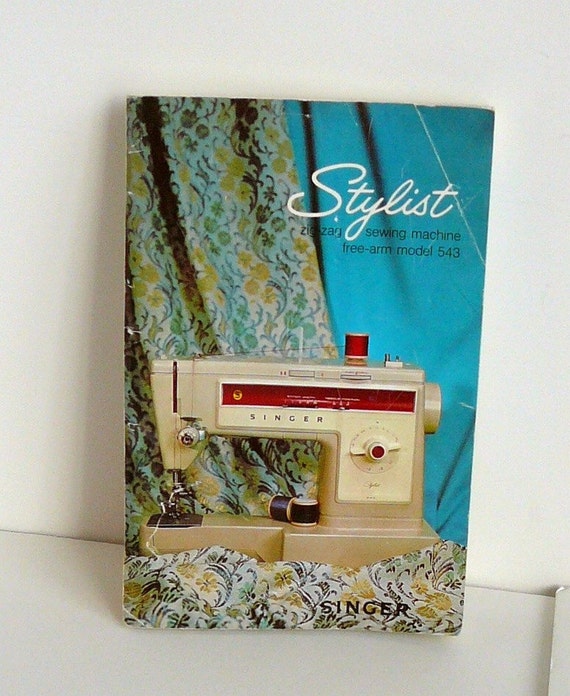 Singer Sewing Machine manual STYLIST model 543 zigzag by MaxAndCo