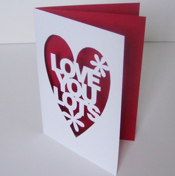 Hand-Cut 'Love You Lots' Valentines or Anniversary