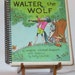 Altered Vintage Walter the Wolf Book Journal / Notebook / Sketchbook / Diary