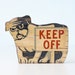 Vintage Bullog Sign - Keep Off