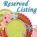 RESERVED LISTING for Karen