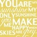 Custom You Are My Sunshine Print Pair