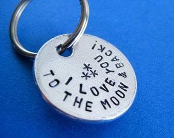 Custom Keychain - I Love You To The Moon & Back - Handstamped Personalized circle key chain