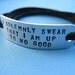 Harry Potter inspired Jewelry - I solemnly swear that I am up to no good - Personalized Wrap bracelet, Stamped Aluminum