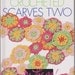 Knitting Book Vogue Knitting Crochet Scarves Two