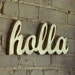 HOLLA gold limited edition recycled-wood sign