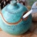 One Sugar Bowl / Honey Jar- Turquoise- Made to Order