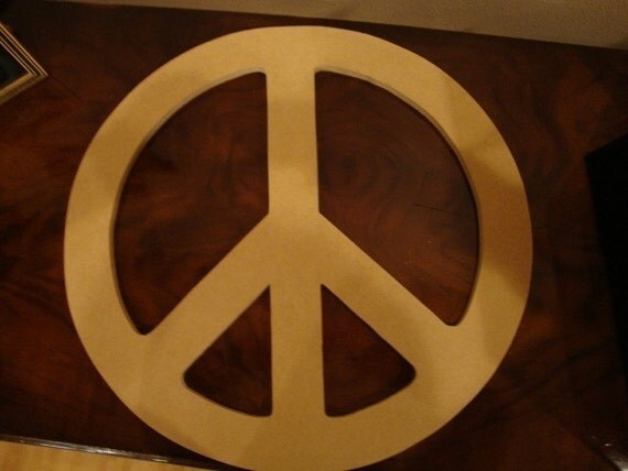 Handmade Peace Sign 18 Inch Diameter 1/4 Inch Thick Unfinished