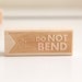 Do Not Bend Rubber Stamp (Wood Mounted), Original Modern Typographic Original Design