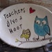 Teachers give a HOOT - little dish