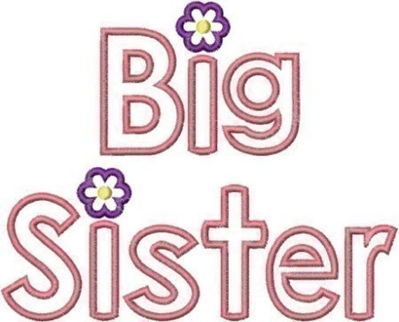 INSTANT DOWNLOAD Big Sister Applique designs 2 sizes