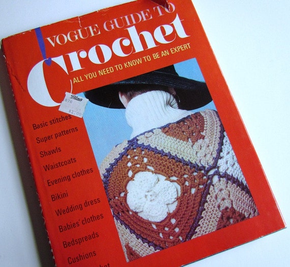 Vintage Crochet Book Vogue Guide to Crochet Pattern Book 1970s