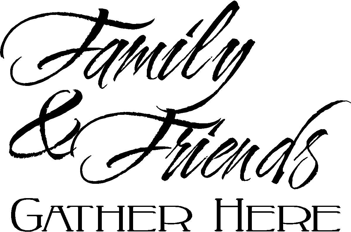 Download Family & Friends Gather Here Vinyl Wall Decal FAM15S