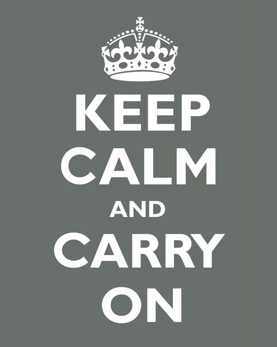 keep calm and carry on original poster keep calm and carry on original poster