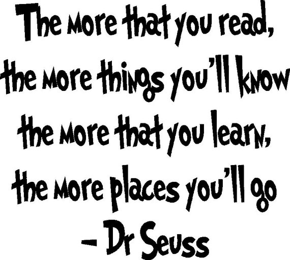 The more that you read Dr Seuss wall quote decal 20 x 18