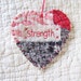 Wordz From the Heart Snippet Ornament - STRENGTH - Stitched From Recycled Vintage Quilt Piece