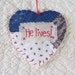 Wordz From the Heart Snippet Ornament - HE LIVES - Stitched From Recycled Vintage Quilt Piece