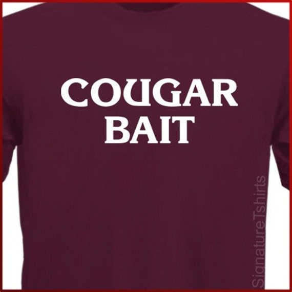 cougar bait t shirt