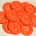 Big Orange Buttons - Large Orange Button - 1 1/2" - 10 Orange Buttons - 3 Purple Buttons - LAST OF STOCK