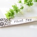 Hand Stamped Garden Marker - Vintage Silver Plated - Thank You Plant Stake
