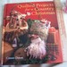 2004 QUILTED Projects for a Country Christmas 128 page hardback book