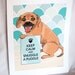 Keep Calm Puggle with Blue-Gray Scaled Background - 7x9 Eco-friendly Print