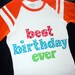 Best. Birthday. Ever. Tween/Teen Birthday Tee