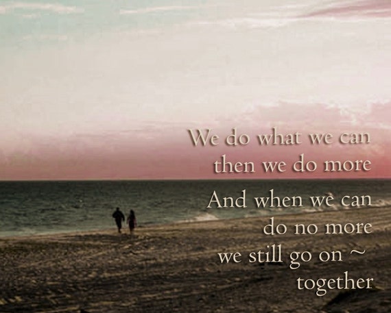We Go OnTogether Inspirational Print