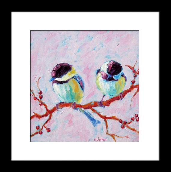 Chickadees Chickadee Art Bird Art Paper Canvas Wood