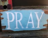 Light Turquoise PRAY Wood Sign Il_170x135