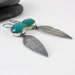 oO RESERVED Oo Turquoise and sterling silver leaf earrings - From the vibrant Tree -