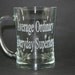 Custom Etched Beer Glass Mug Personalized 20 oz Stein